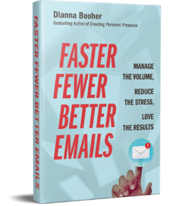 Faster Fewer Better Emails Book cover by Author Dianna Booher